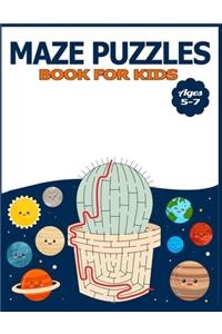 Maze Puzzles Book for Kids Ages 5-7