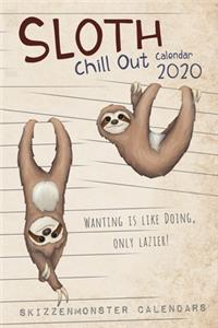 Chill Out Sloth Calendar 2020