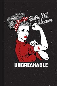 Sickle Cell Warrior Unbreakable