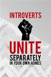 Introverts Unite Separately In Your Own Homes
