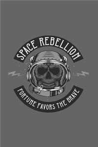 Space Rebellion Fortune Favors The brave- Astronomy Notebook