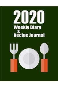 2020 Weekly Diary and Recipe Journal