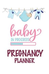 Baby In Progress Pregnancy Planner
