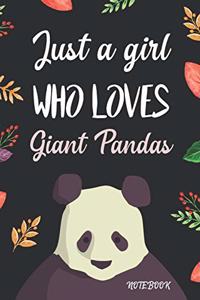 Just A Girl Who Loves Giant Pandas