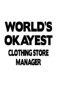 World's Okayest Clothing Store Manager