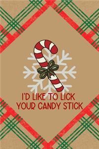 I'd Like To Lick Your Candy Stick