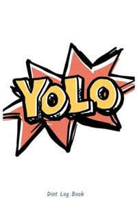 YOLO, Diet Log Book