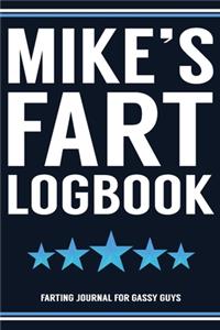 Mike's Fart Logbook Farting Journal For Gassy Guys
