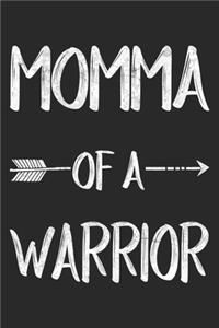 Momma Of A Warrior