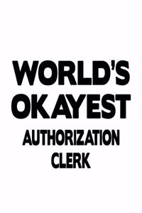 World's Okayest Authorization Clerk