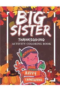 Big Sister Thanksgiving Activity Coloring Book