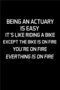 Being An Actuary Is Easy It's Like Riding A Bike
