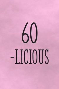 60-Licious