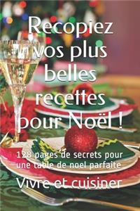 Recopiez vos plus belles recettes pour Noël !