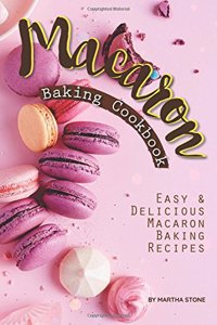 Macaron Baking Cookbook