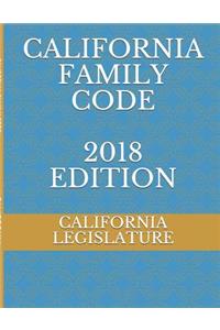 California Family Code 2018 Edition