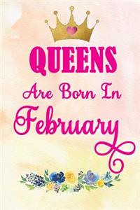 Queens Are Born in February