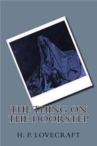 The Thing on the Doorstep