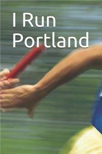 I Run Portland
