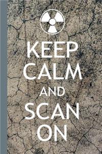 Keep Calm and Scan on