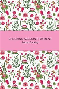 Checking Account Payment Record Tracking