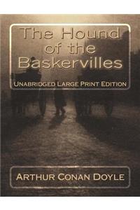 Hound of the Baskervilles Unabridged Large Print Edition