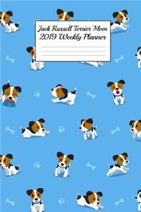 Jack Russell Terrier Mom 2019 Weekly Planner
