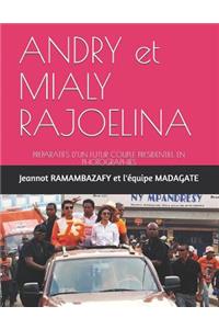 Andry Et Mialy Rajoelina