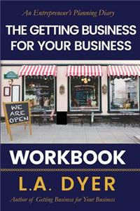 Getting Business for Your Business Workbook