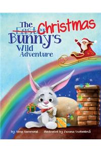 The Christmas Bunny's Wild Adventure