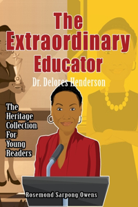 The Extraordinary Educator