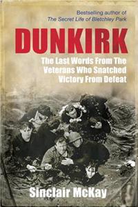 Dunkirk: from Disaster to Deliverance -