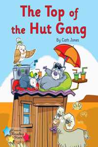 The Top of the Hut Gang