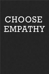 Choose Empathy