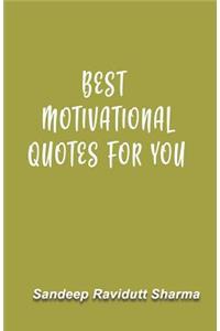 Best Motivational Quotes for You