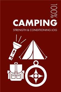 Camping Strength and Conditioning Log
