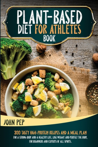 Plant-Based Diet for Athletes Book