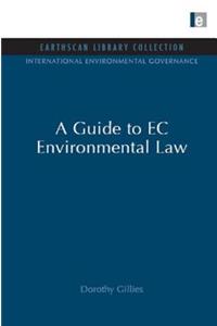 Guide to EC Environmental Law