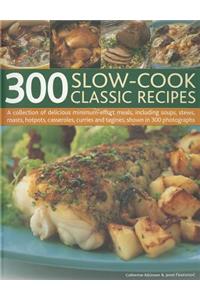 300 Slow-Cook Classic Recipes