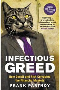 Infectious Greed