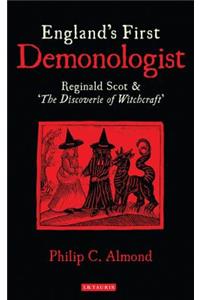 England's First Demonologist: Reginald Scot & 'The Discoverie of Witchcraft'