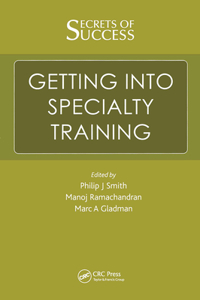 Secrets of Success: Getting Into Specialty Training