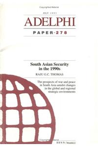 South Asian Security in the 1990s