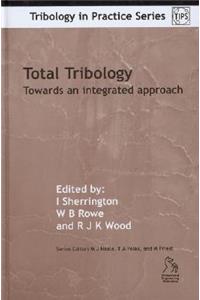 Total Tribology