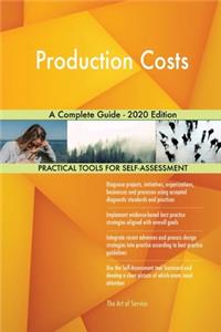 Production Costs A Complete Guide - 2020 Edition
