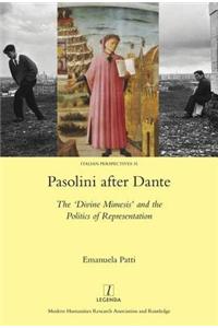 Pasolini after Dante: The 'divine Mimesis' and the Politics of Representation