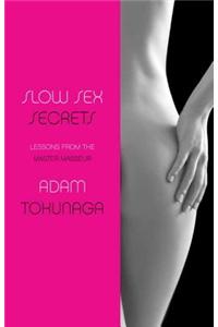 Slow Sex Secrets