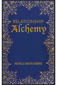Relationship Alchemy