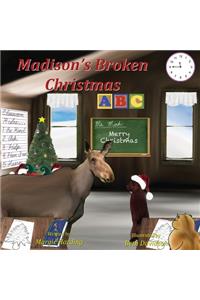 Madison's Broken Christmas