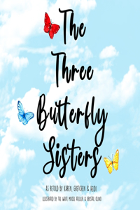 Three Butterfly Sisters